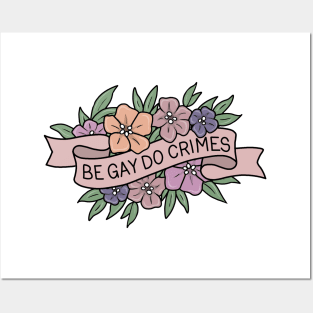 Be Gay Do Crimes Posters and Art